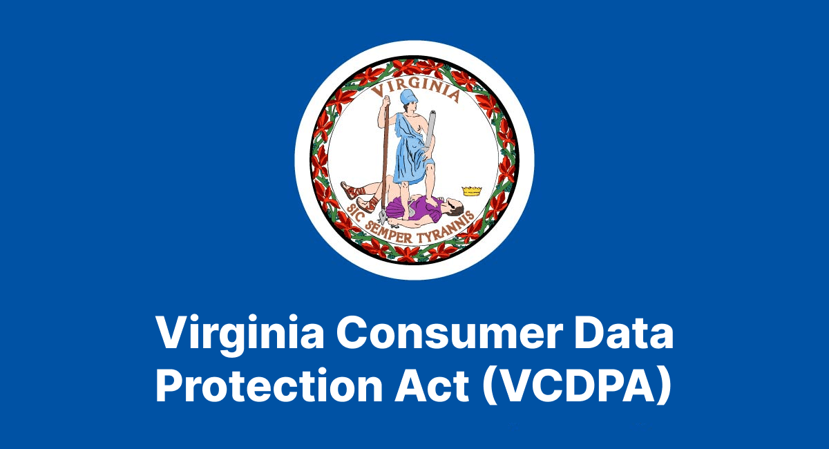 VCDPA - Overview of the Virginia Consumer Data Protection Act